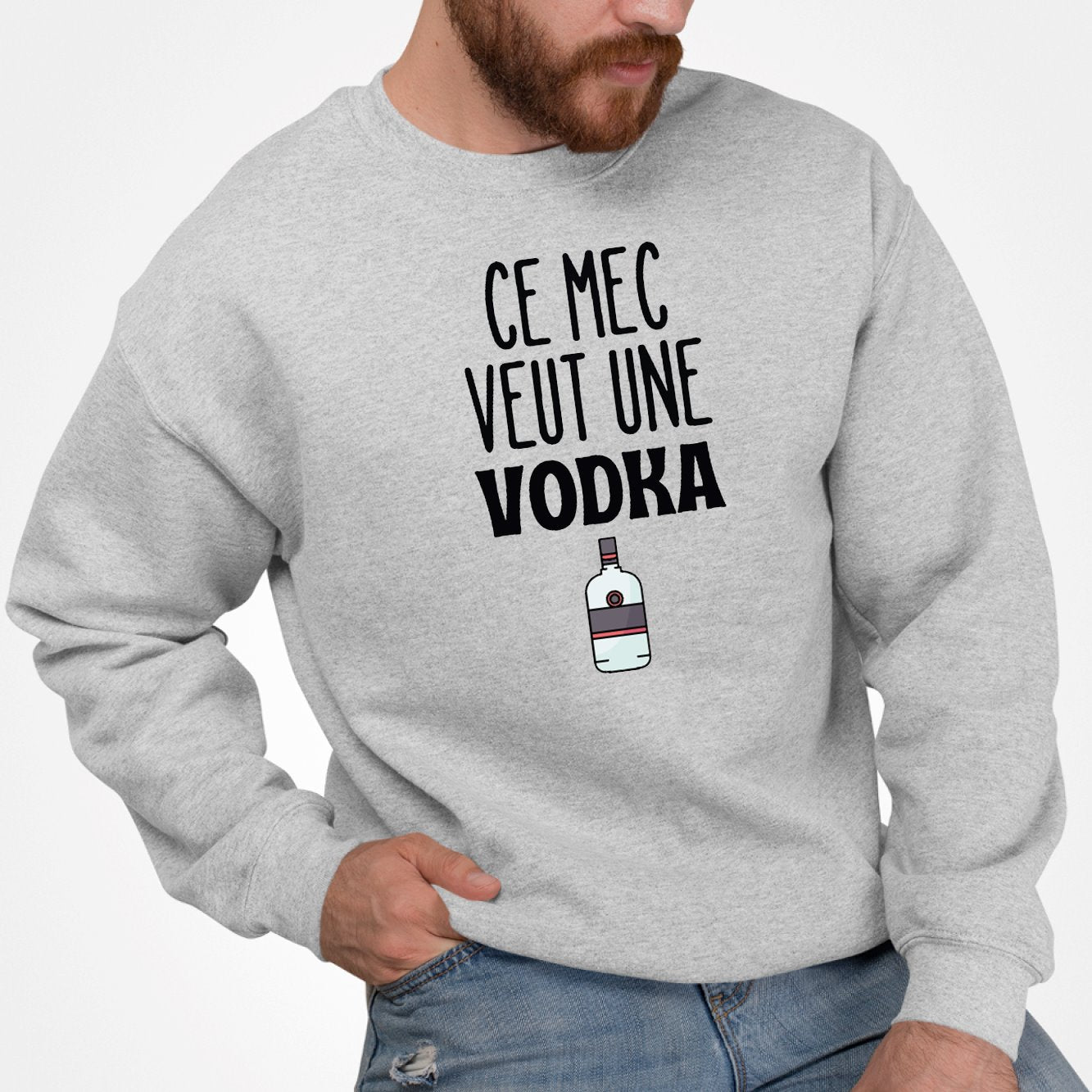 Sweat Adulte Ce mec veut une vodka Gris