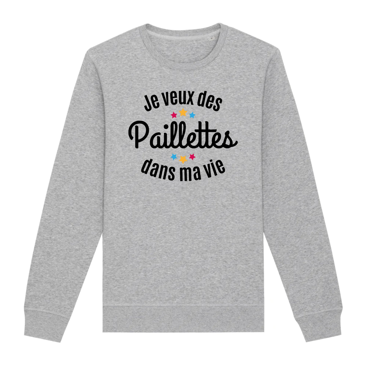 Sweat Adulte Je veux des paillettes dans ma vie 