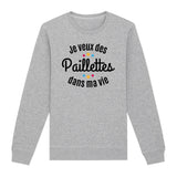 Sweat Adulte Je veux des paillettes dans ma vie 