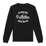 Sweat Adulte Je veux des paillettes dans ma vie 