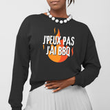 Sweat Adulte J'peux pas j'ai barbecue Noir