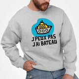 Sweat Adulte J'peux pas j'ai bateau Gris