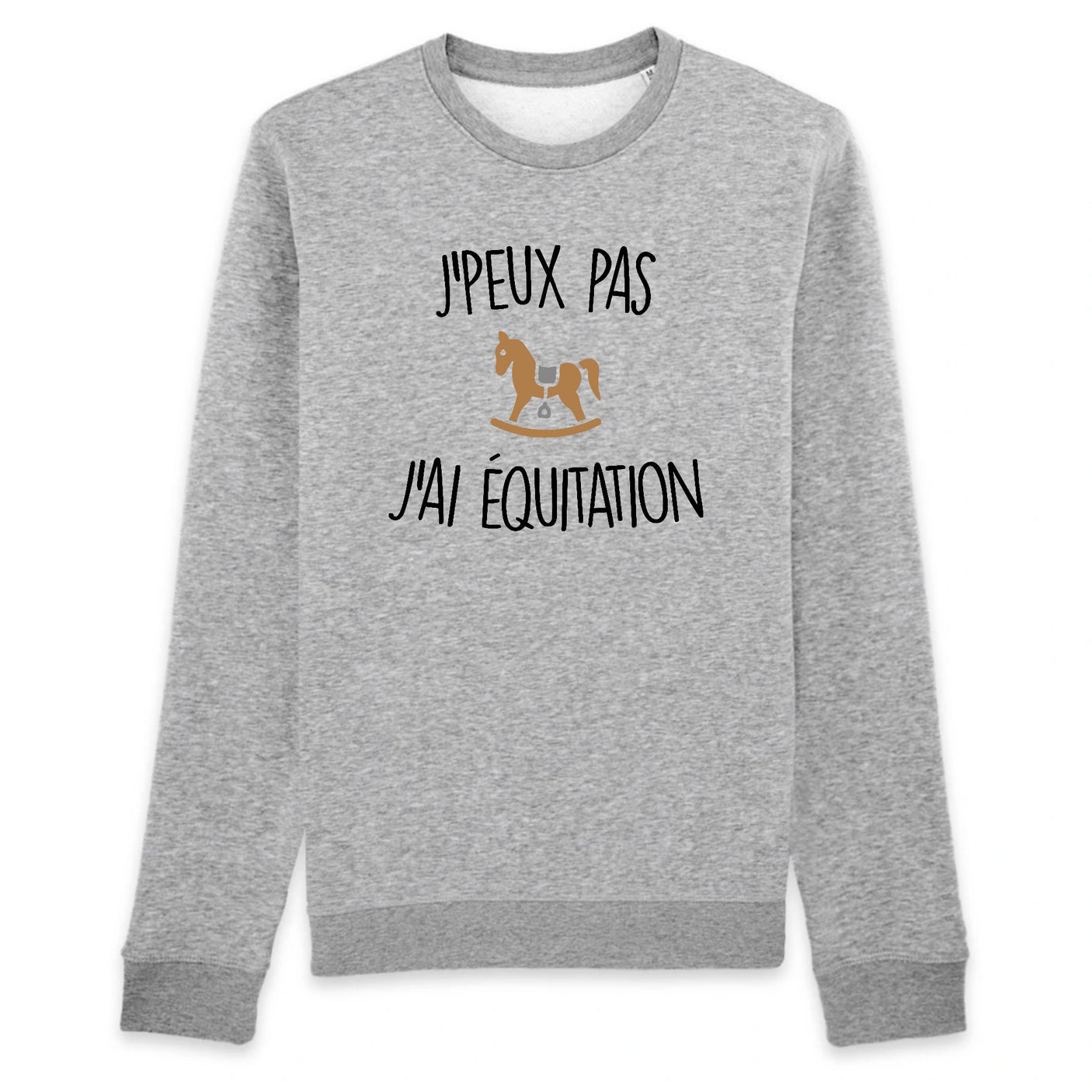 Sweat Adulte J'peux pas j'ai équitation 