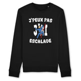 Sweat Adulte J'peux pas j'ai escalade 