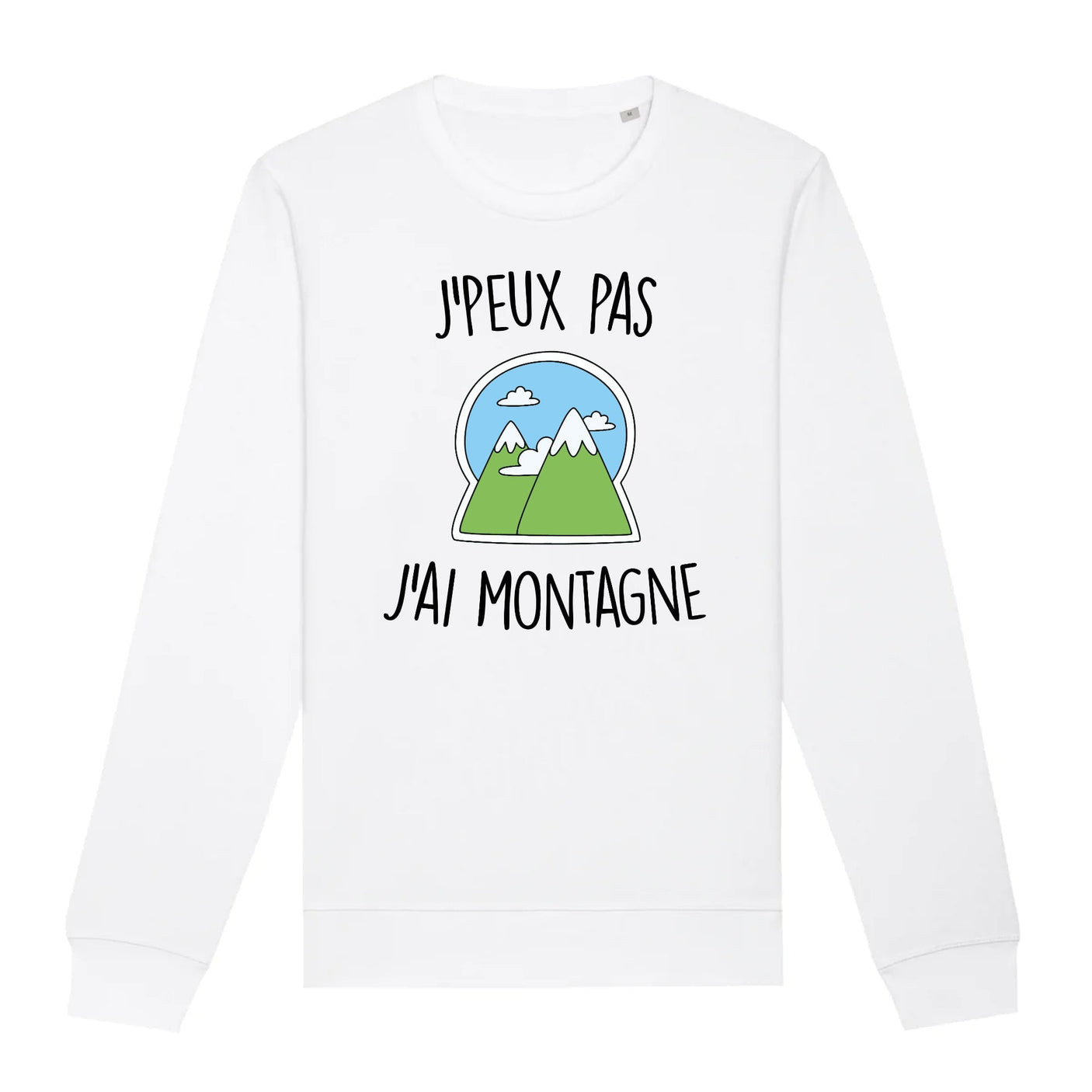 Sweat Adulte J'peux pas j'ai montagne 
