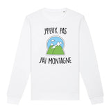 Sweat Adulte J'peux pas j'ai montagne 