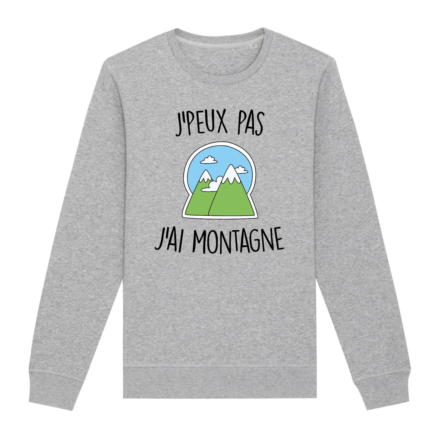 Sweat Adulte J'peux pas j'ai montagne 
