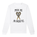 Sweat Adulte J'peux pas j'ai raquettes 