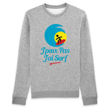 Sweat Adulte J'peux pas j'ai surf 