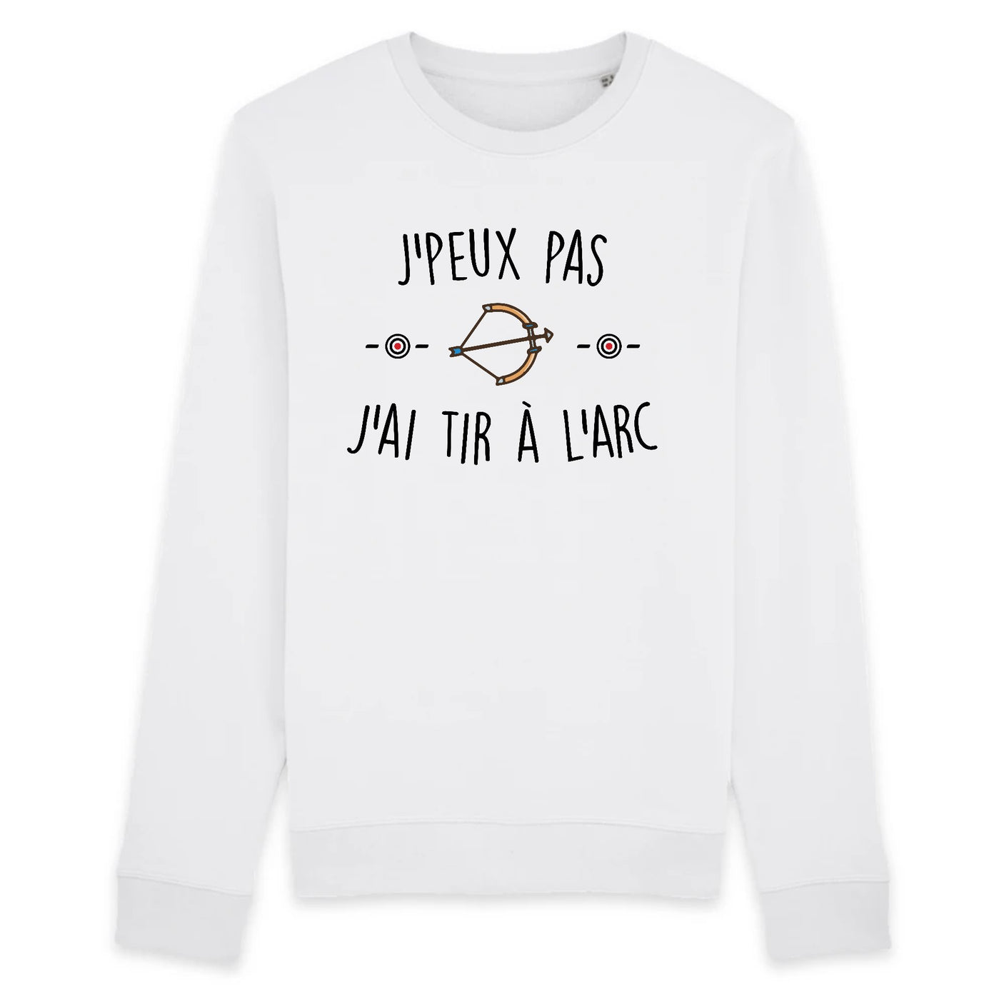 Sweat Adulte J'peux pas j'ai tir à l'arc 