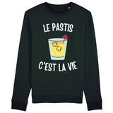 Sweat Adulte Le pastis c'est la vie 