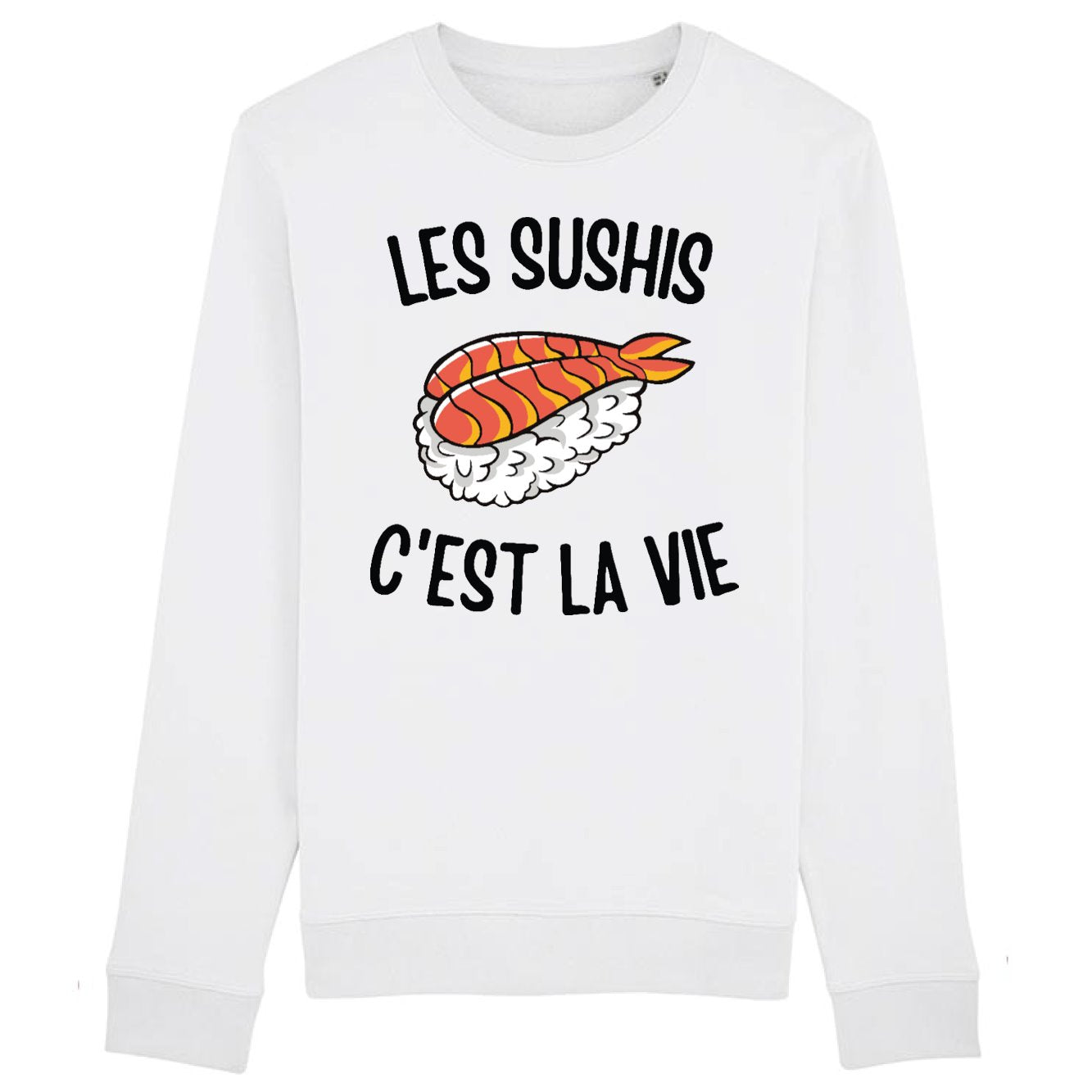 Sweat Adulte Les sushis c'est la vie 