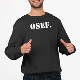 Sweat Adulte OSEF On s'en fout Noir