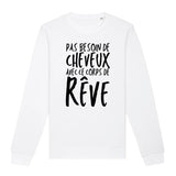 Sweat Adulte Pas besoin de cheveux avec ce corps de rêve 
