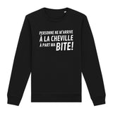 Sweat Adulte Personne ne m'arrive à la cheville 