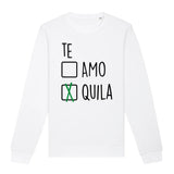 Sweat Adulte Te amo tequila 