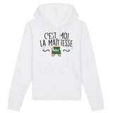 Sweat Capuche Adulte C'est moi la maîtresse 