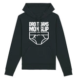 Sweat Capuche Adulte Droit dans mon slip 