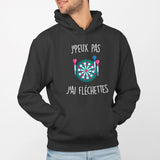 Sweat Capuche Adulte J'peux pas j'ai fléchettes Noir