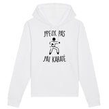 Sweat Capuche Adulte J'peux pas j'ai karaté 