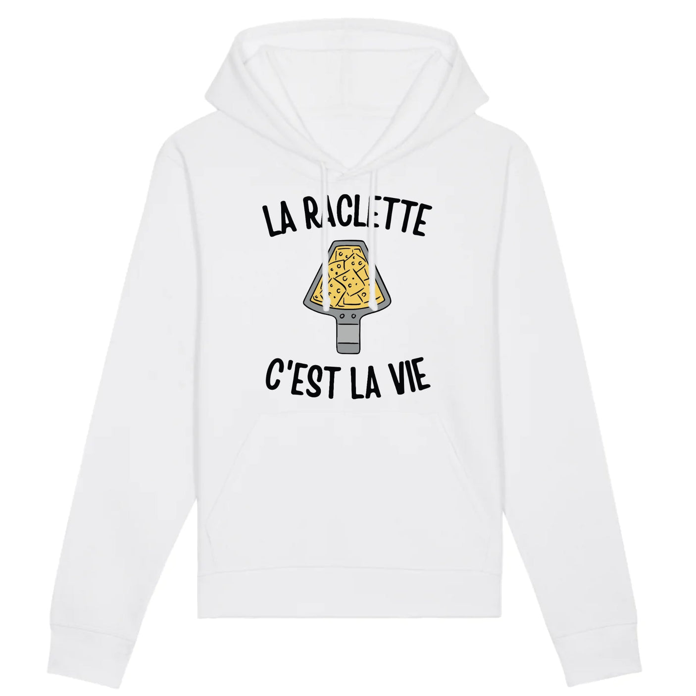 Sweat Capuche Adulte La raclette c'est la vie 