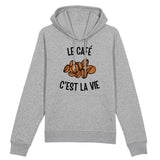 Sweat Capuche Adulte Le café c'est la vie 