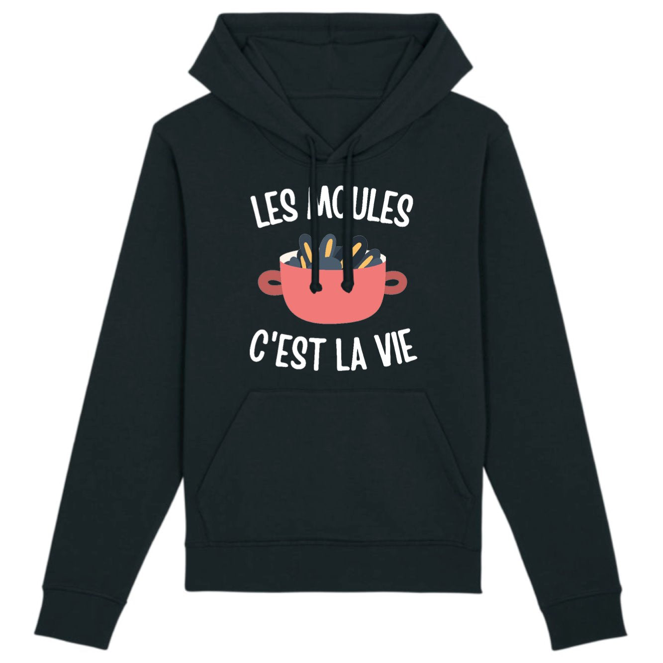 Sweat Capuche Adulte Les moules c'est la vie 