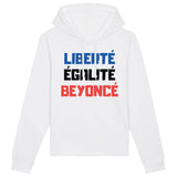 Sweat Capuche Adulte Liberté égalité Beyoncé 