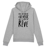 Sweat Capuche Adulte Pas besoin de cheveux avec ce corps de rêve 