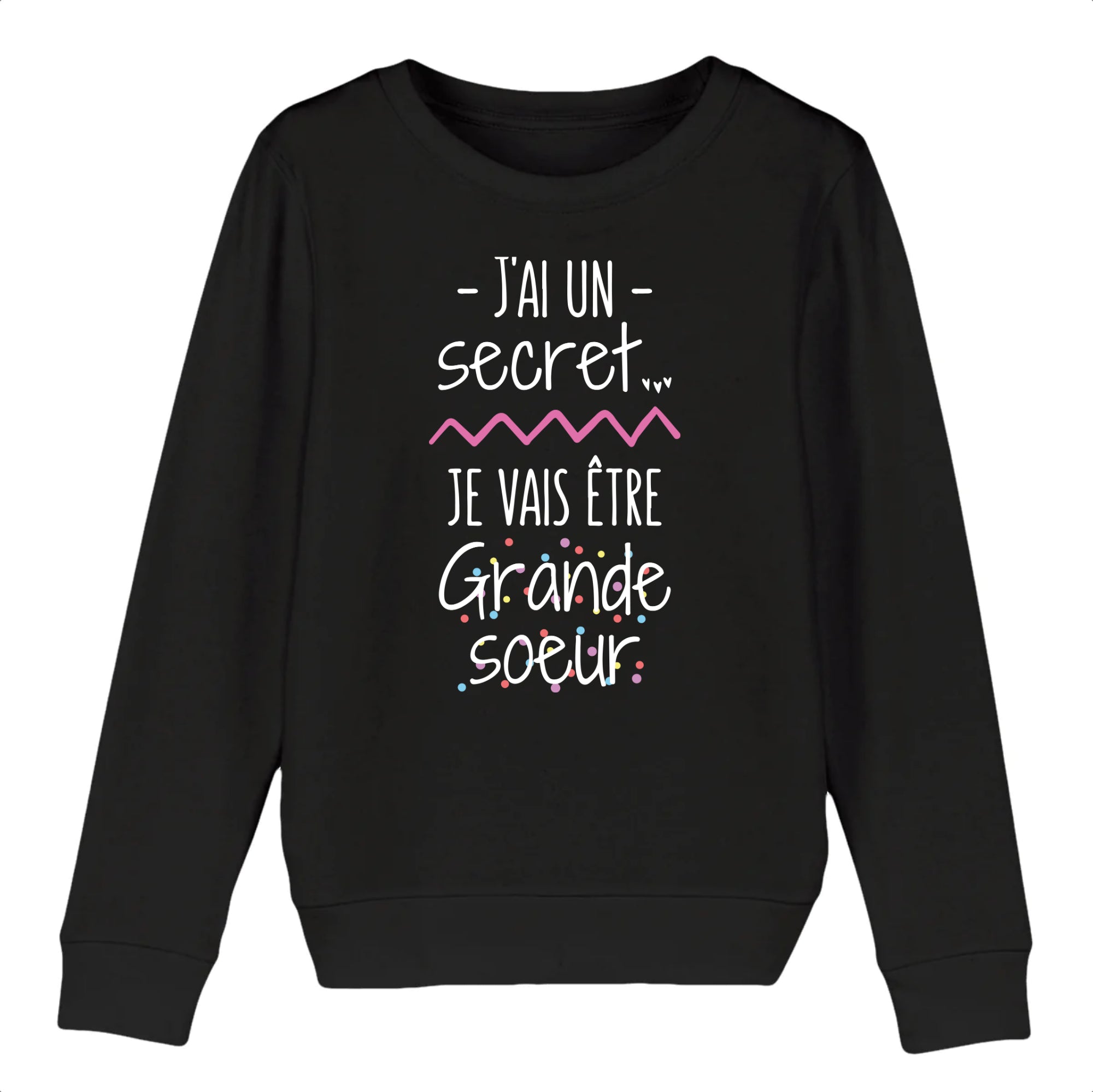 Sweat Enfant Je vais tre grande soeur Id e cadeau original