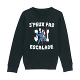 Sweat Enfant J'peux pas j'ai escalade 