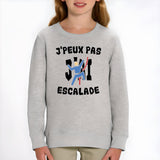 Sweat Enfant J'peux pas j'ai escalade Gris