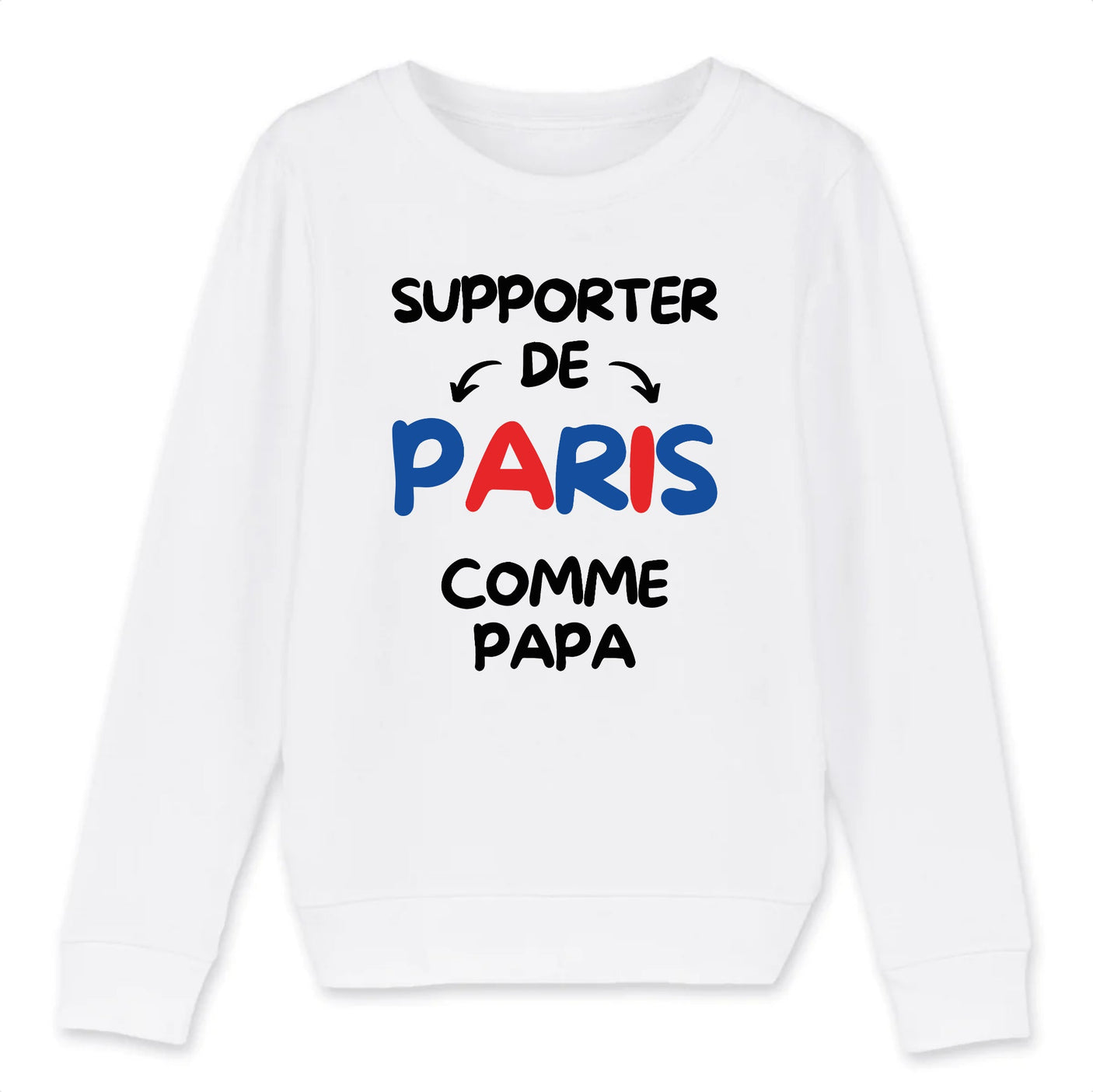 Sweat Enfant Supporter de Paris comme papa 