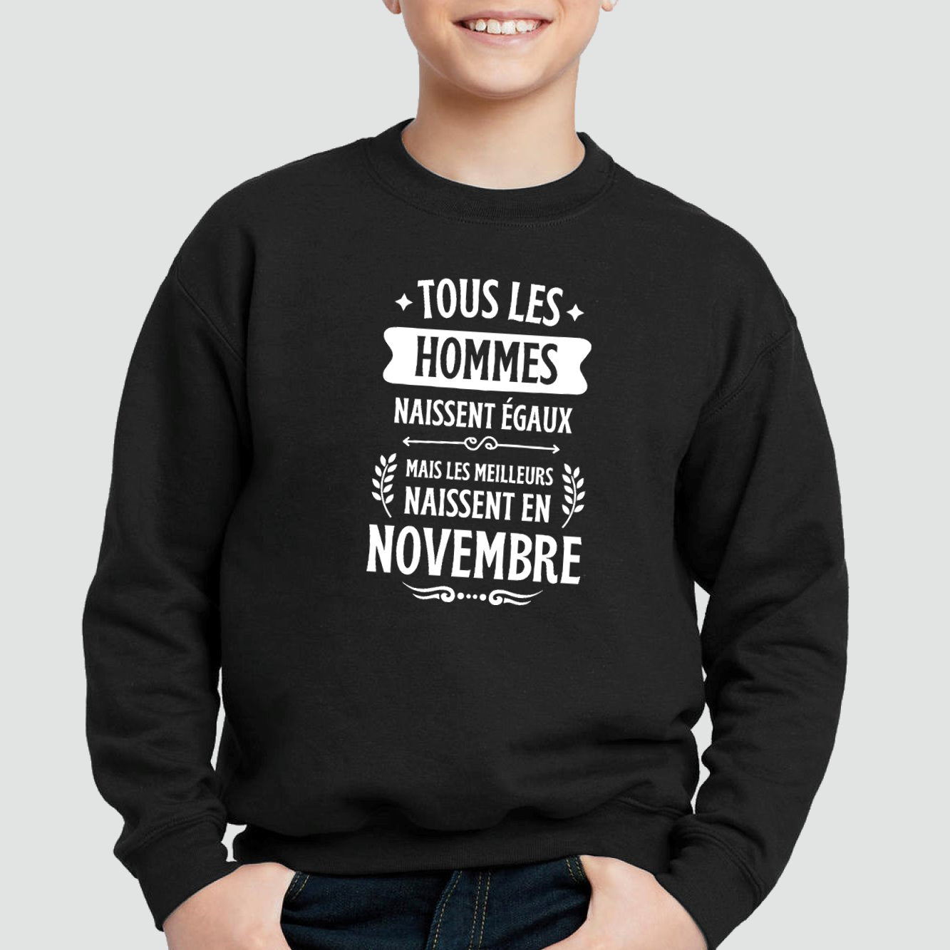 Sweat Enfant Tous les hommes naissent égaux les meilleurs en novembre Noir