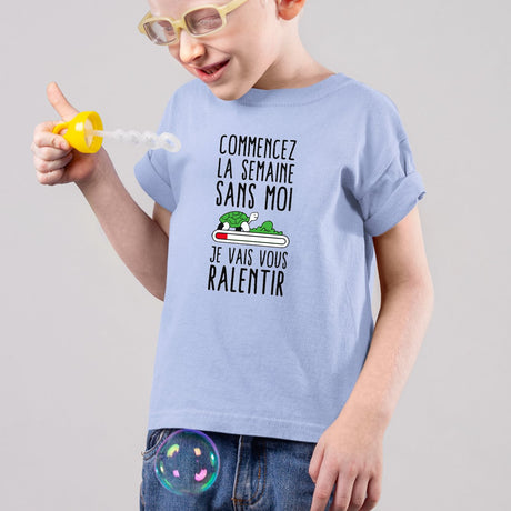 T-Shirt Enfant Commencez la semaine sans moi Bleu