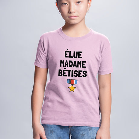 T-Shirt Enfant Élue madame bêtises Rose