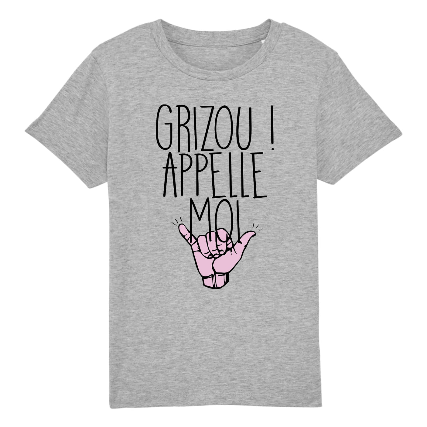 T-Shirt Enfant Grizou appelle moi 