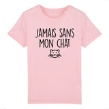 T-Shirt Enfant Jamais sans mon chat 