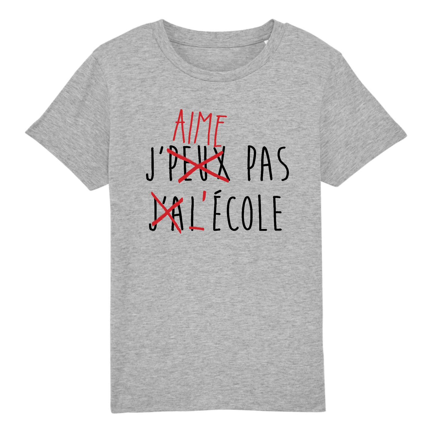 T-Shirt Enfant J'peux pas j'ai école 