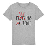 T-Shirt Enfant J'peux pas j'ai école 