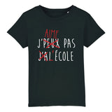 T-Shirt Enfant J'peux pas j'ai école 