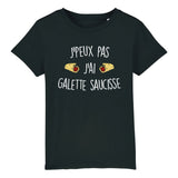 T-Shirt Enfant J'peux pas j'ai galette saucisse 