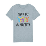 T-Shirt Enfant J'peux pas j'ai majorette 