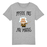 T-Shirt Enfant J'peux pas j'ai maths 