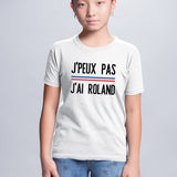 T-Shirt Enfant J'peux pas j'ai Roland Blanc