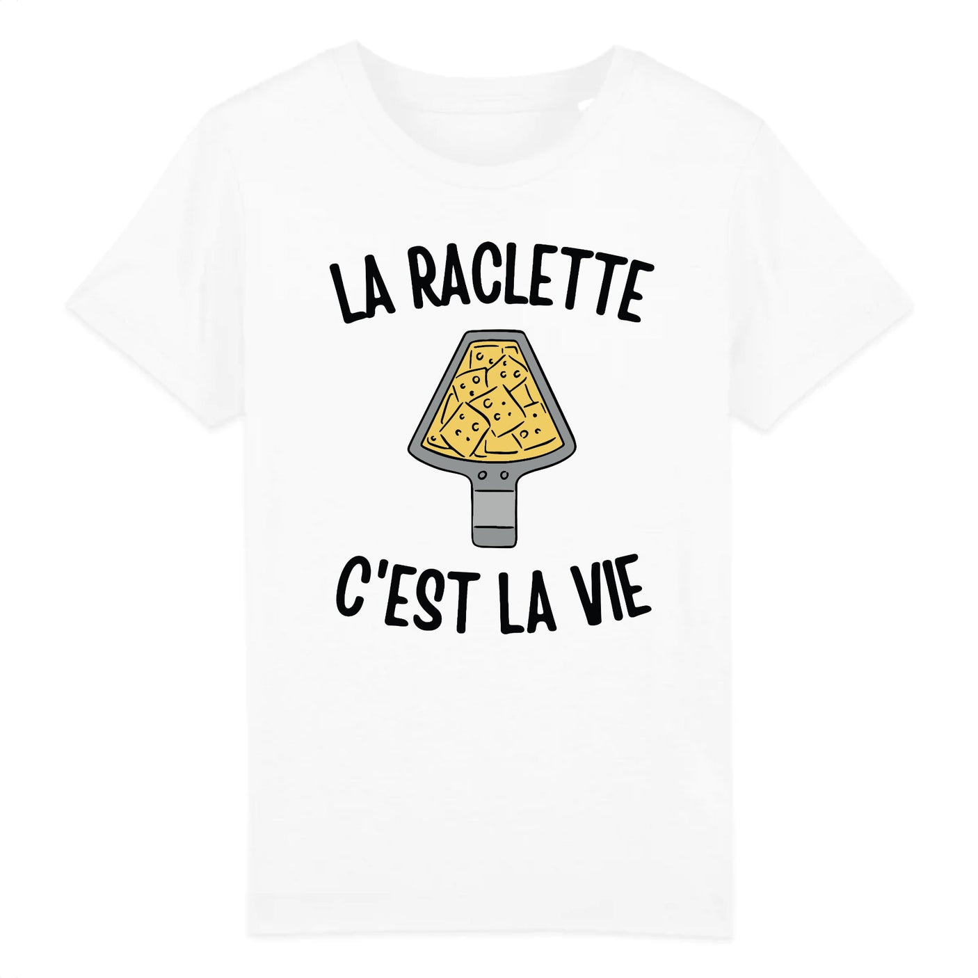 T-Shirt Enfant La raclette c'est la vie 