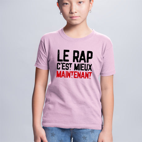 T-Shirt Enfant Le rap c'est mieux maintenant Rose