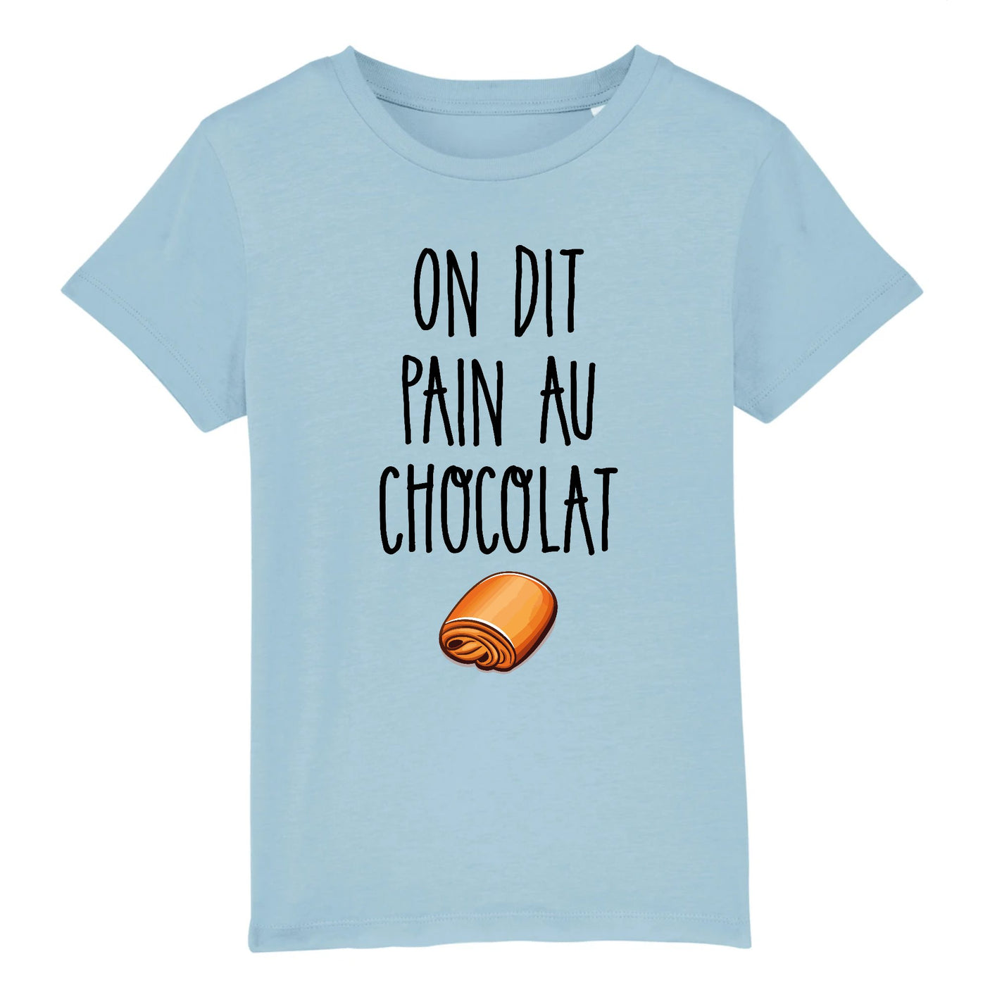 T-Shirt Enfant On dit pain au chocolat 