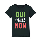 T-Shirt Enfant Oui mais non 