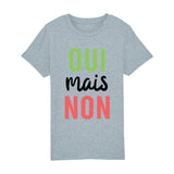 T-Shirt Enfant Oui mais non 